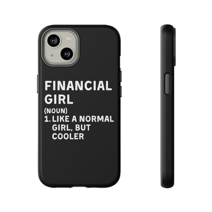 Financial Girl (Like Normal Girl, but cooler) iPhone Case