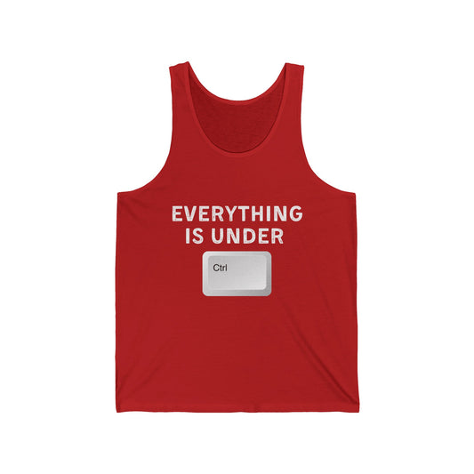 Everything Is Under Ctrl Unisex Tank top