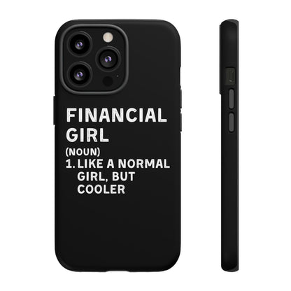 Financial Girl (Like Normal Girl, but cooler) iPhone Case