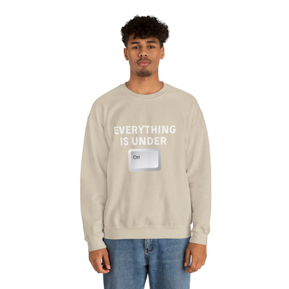 Everything Is Under Ctrl Unisex Sweatshirt