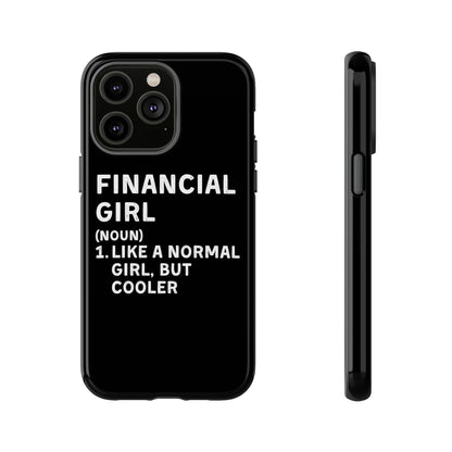 Financial Girl (Like Normal Girl, but cooler) iPhone Case