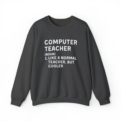 Computer Teacher Unisex Sweatshirt