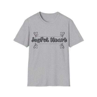 Joyful Heart Motivation Ultimate Comfort Styled Unisex T-shirt