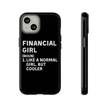 Financial Girl (Like Normal Girl, but cooler) iPhone Case