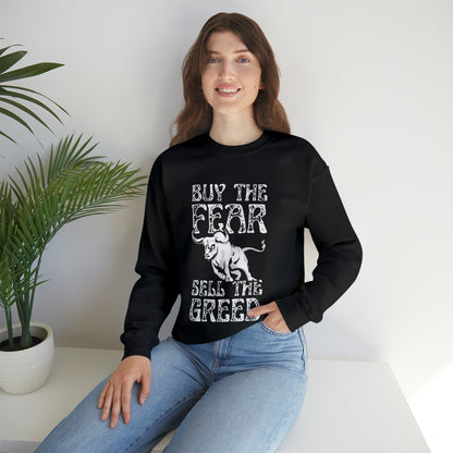 Buy The Fear Sell The Greed (Stock Market) Unisex Sweatshirt