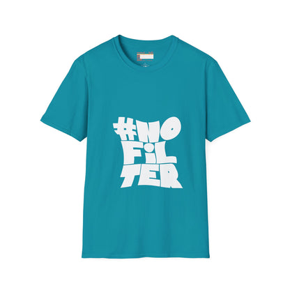 Graphic No Filter Designed Comfort Unisex T-shirt