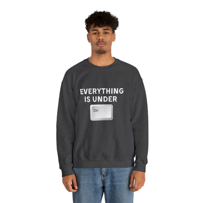 Everything Is Under Ctrl Unisex Sweatshirt