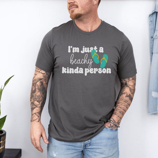 I Am Just A Beachy person Ultimate Comfort Unisex T-shirt