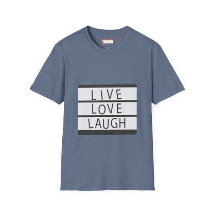 Live Love Laugh Designed Graphic Comfort Unisex T-shirt