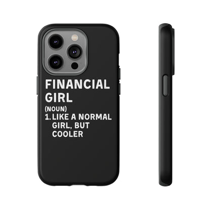 Financial Girl (Like Normal Girl, but cooler) iPhone Case