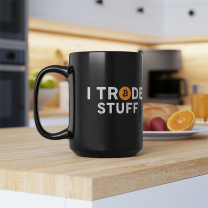 I Trade Stuff Mug 15oz