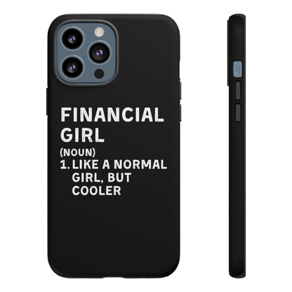 Financial Girl (Like Normal Girl, but cooler) iPhone Case