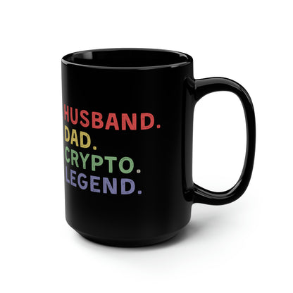 Husband Dad Crypto Legend Mug 15oz