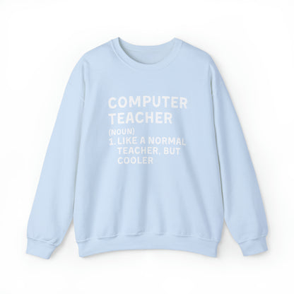 Computer Teacher Unisex Sweatshirt
