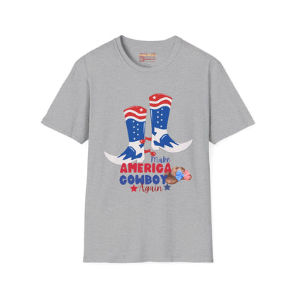 Make America Cowboy Again Graphic Independence Day July 4th Ultimate Comfort Unisex T-shirt