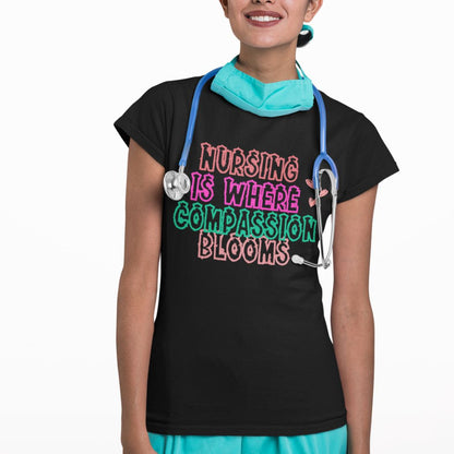 Nursing Is Where Compassion Meets Ultimate Comfort Unisex Nurse T-shirt